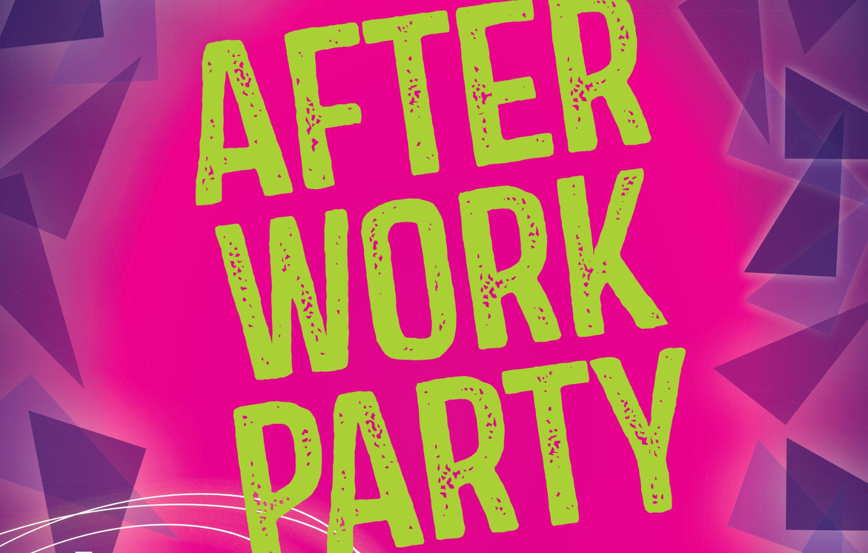 AFTER WORK PARTY