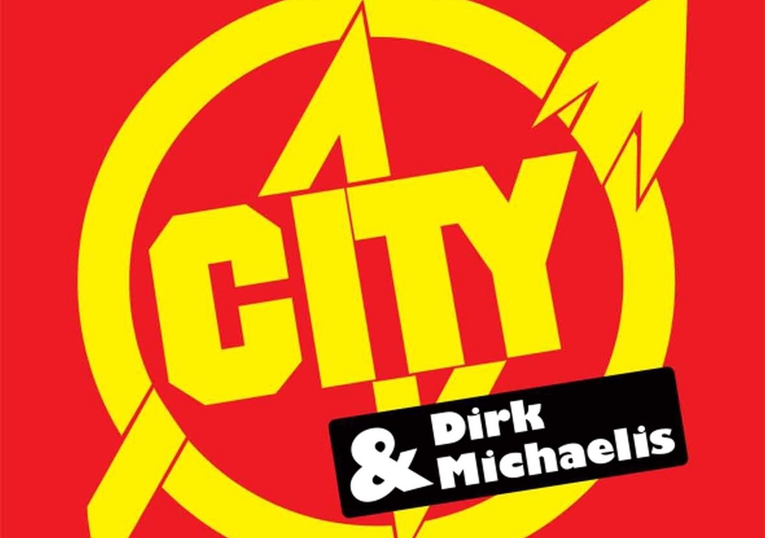 CITY & Dirk Michaelis CITY & Dirk Michaelis