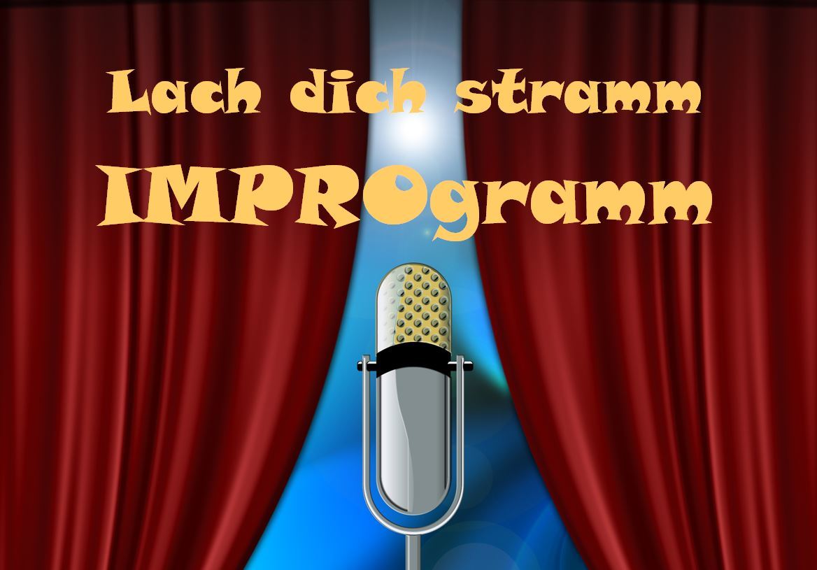 Lach dich stramm - IMPROgramm Lach dich stramm - IMPROgramm