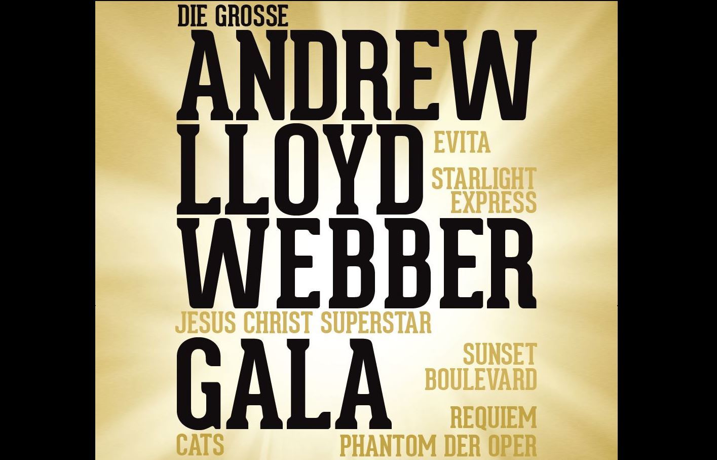 DIE GROSSE A. L. WEBBER GALA DIE GROSSE A. L. WEBBER GALA