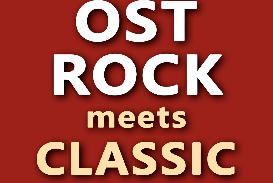 OSTROCK meets CLASSIC OSTROCK meets CLASSIC