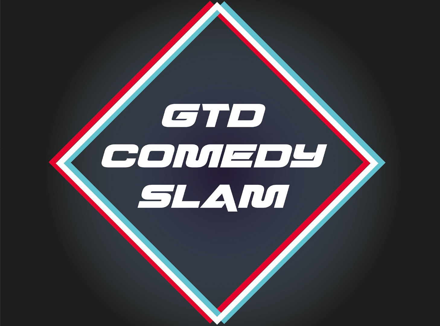 GTD Comedy Slam - ENTFÄLLT GTD Comedy Slam - ENTFÄLLT