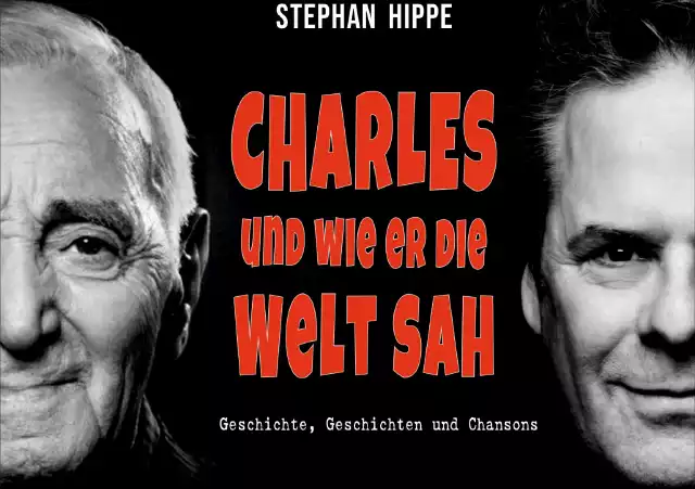 CHARLES und wie er die Welt sah