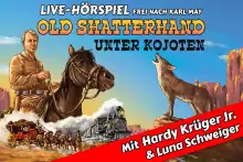 OLD SHATTERHAND UNTER KOJOTEN OLD SHATTERHAND UNTER KOJOTEN